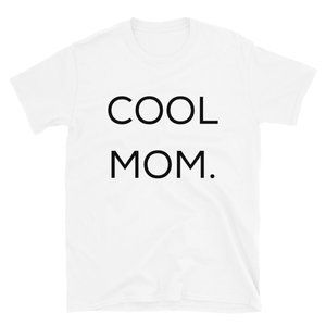 Cool Mom Graphic Tee (Print on Demand)